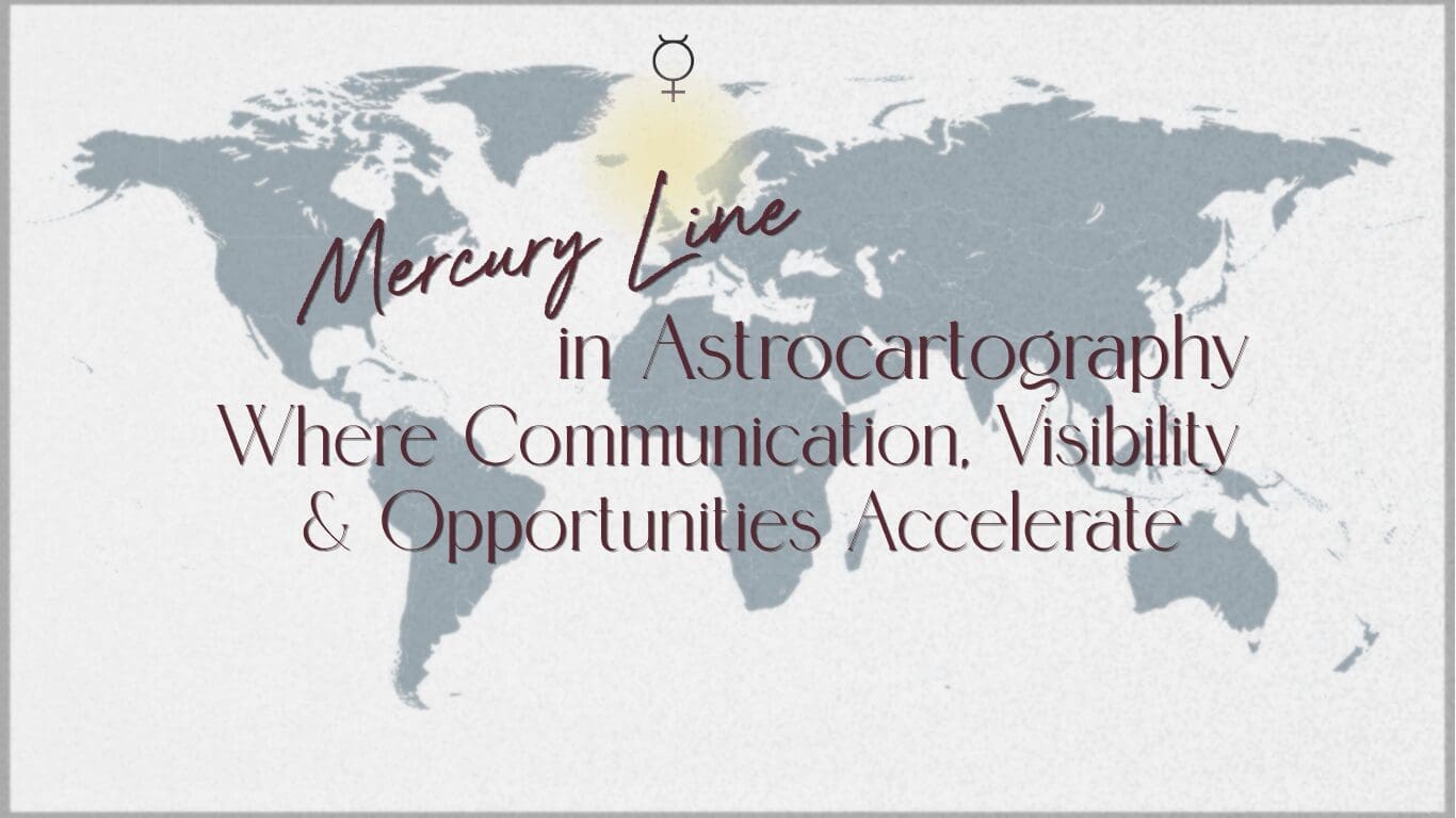 Mercury Line in Astrocartography where communication visibilty and opportunities accelerate